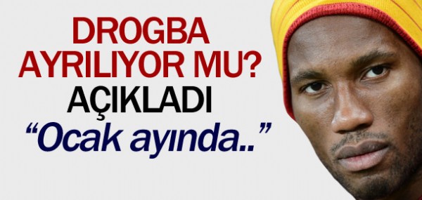 Drogba ayrlyor mu ? Aklad